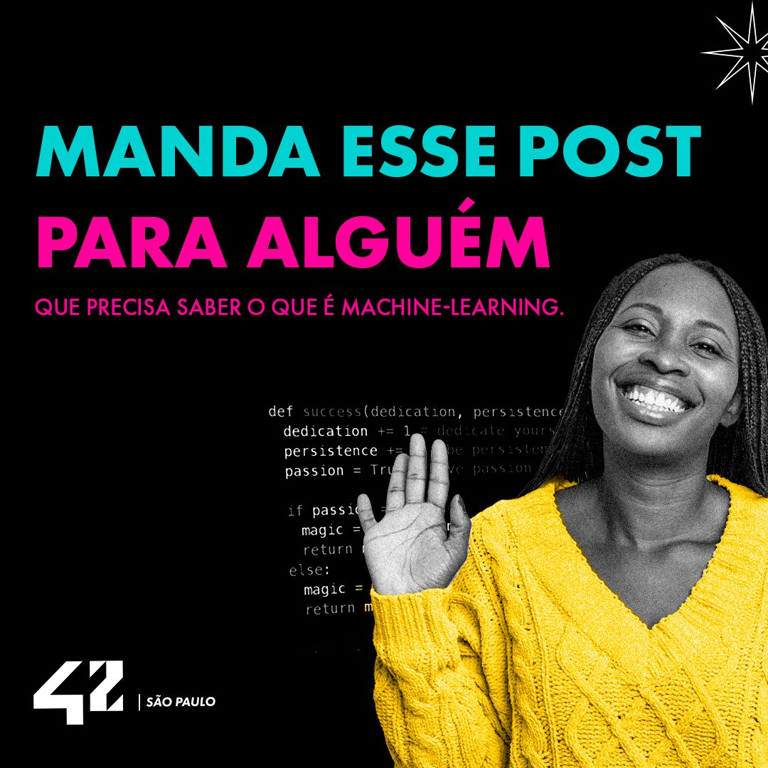 42SaoPaulo's tweet photo. Você sabe o que significa a expressão "Machine-learning"? 

No glossário tech dessa semana iremos entender um pouquinho mais sobre significado e pronúncia dessa expressão muito utilizada no universo da tecnologia ;) 
#42sp #glossariotech #universotech https://t.co/l2yboH8Z57