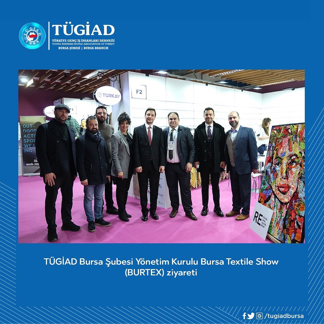 TUGIADBURSA's tweet photo. TÜGİAD Bursa Şubesi Yönetim Kurulu giysilik kumaş alanında Türkiye’nin tek fuarı olan Bursa Textile Show’u ziyaret ederek katılımcı firmalara başarılar diledi. https://t.co/YdSf6gFve6