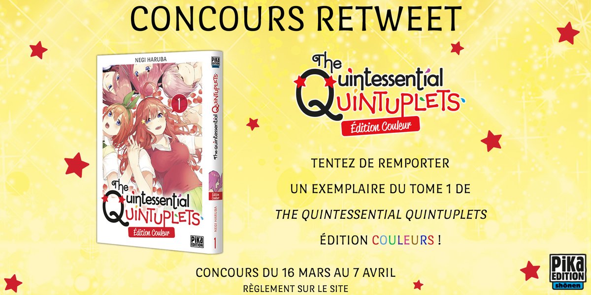 pikaedition's tweet photo. [CONCOURS RT] THE QUINTESSENTIAL QUINTUPLETS ÉDITION COULEUR

⭐️À l'occasion de la sortie du tome 1 de "The Quintessential Quintuplets Édition couleur", en librairie le 6 avril, nous vous proposons un jeu-concours pour tenter de remporter un exemplaire du manga !⭐️ https://t.co/6qGectuDyU