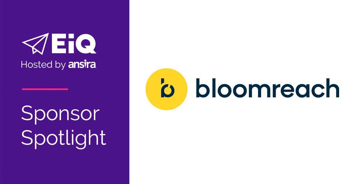 Thank you to <a href="/bloomreach_tm/">Bloomreach</a> for sponsoring EiQ 2022! Bloomreach is a leading Commerce Experience Cloud, empowering brands to deliver customer journeys so personalized, they feel like magic. Join us at EiQ! bit.ly/3If3IyT