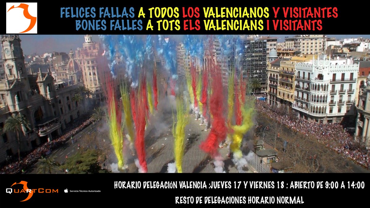 QuartCom's tweet photo. ¡Ya estamos en Fallas!. Os recordamos que mañana 17 y el viernes 18 de Marzo, en la delegación de Valencia os atenderemos de 9:00h a 14:00h. Tardes cerrado.
El resto de delegaciones tendrán horario habitual.
Felices fiestas a todos. https://t.co/htsZTlp5T3