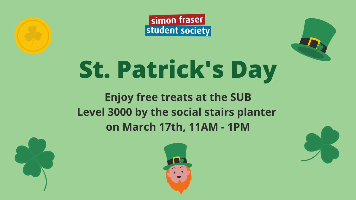 🍀 Excited about St. Patrick's Day? Want to get free treats? Come to SUB Level 3000 by the social stairs planter anytime from 11AM-1PM on March 17 and enjoy free treats!🍬