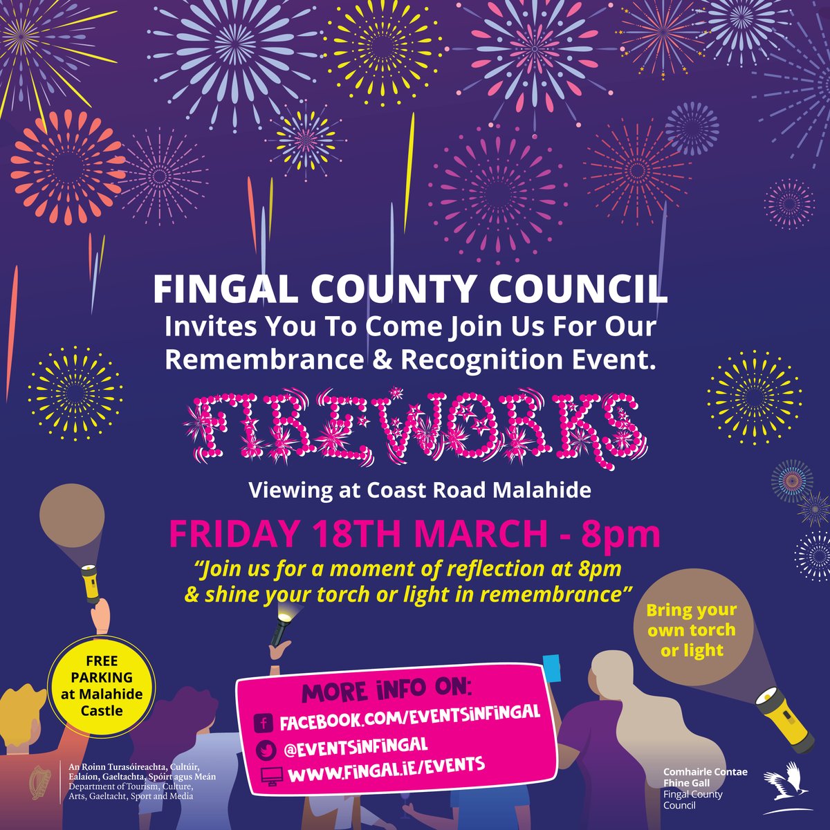 Fingalcoco's tweet photo. Fingal County Council invites you to join us at Remembrance &amp; Recognition Event on March 18th. 
Fireworks Viewing at Coast Road Malahide 8pm
Join us for a moment of reflection &amp; shine your light or torch in remembrance 
Please see traffic Information: https://t.co/5PnFpjFSsb https://t.co/q0DWtgfaN1