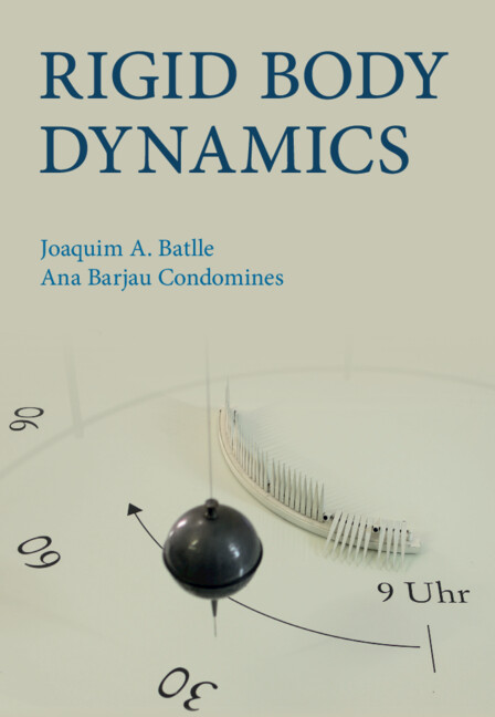 CUP_SciEng's tweet photo. Rigid Body Dynamics by Joaquim A. Batlle and Ana Barjau Condomines
Building from principles to cutting-edge research, this introduction to rigid body dynamics includes over 100 problems with solutions.
https://t.co/ggYxXyVPmq https://t.co/7PVR3MU9a3