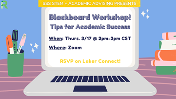 RUAcaAdv's tweet photo. Hello Lakers! Join in on a Black Board Demo &amp; Tips for Academic Success workshop hosted by @RUSSSSTEM and our Student workers! You can register for this zoom workshop via Laker Connect! #blackboard #college #success #advising #student #tips #STEM https://t.co/MJCfonRJAT