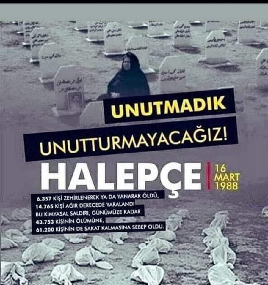 IgdirInsan's tweet photo. Çoğu kadın ve çocuk binlerce insanın ölümüne onbinlercesinin yaralanması ve hastalanmasına yol açarak insanlık tarihine bir utanç sayfası olarak geçen HALEPÇE KATLİAMI'nın 34. yılında, saldırıda yaşamını yitirenleri saygı ve rahmetle anıyoruz.
IĞDIR BAROSU İNSAN HAKLARI KOMİSYONU https://t.co/bZhOWZCb2y