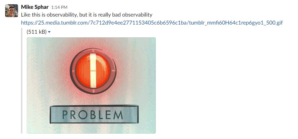 PariseauTT's tweet image. Seen on the #SRECon Slack... 😅@mikesphar #srecon22