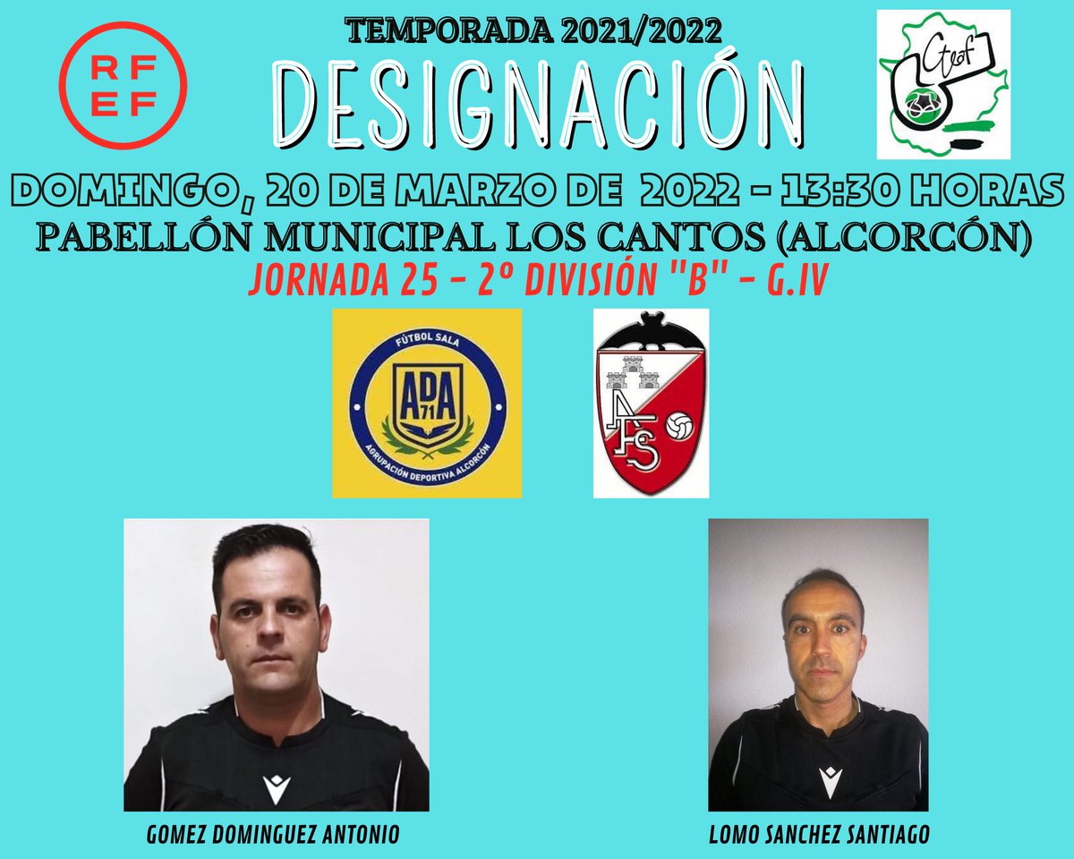 ArbitrosFSExt's tweet photo. 🚀 SEGUNDA DIVISIÓN “B” 🚀

@ADAlcorconFS - @albaceteFSala 

📆 20/03/2022
⏰ 13:30
🏟 PABELLÓN MUNICIPAL LOS CANTOS
📍 ALCORCÓN 

👨🏽‍⚖️ GOMEZ DOMINGUEZ 
👨🏽‍⚖️ LOMO SANCHEZ https://t.co/InctJvD8yg