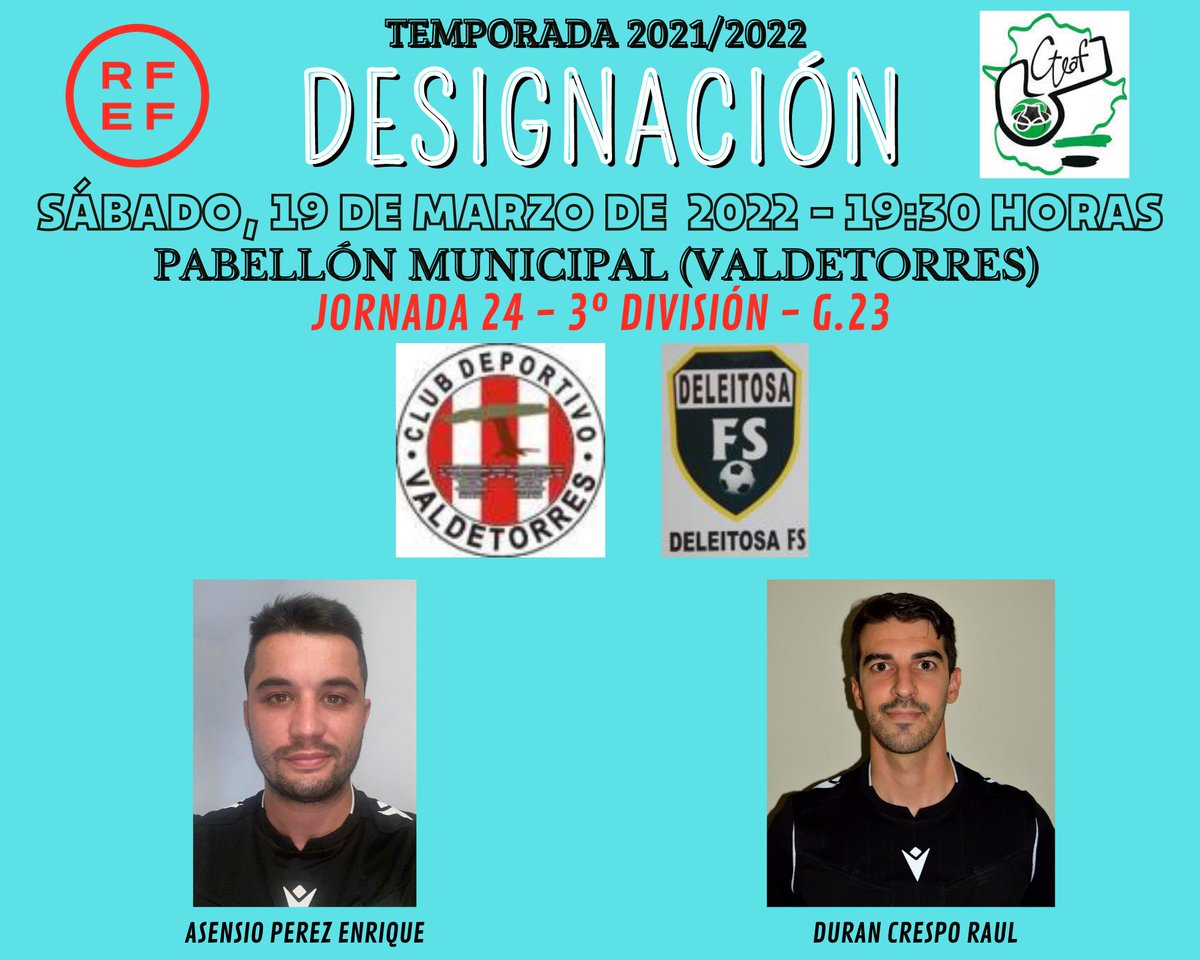ArbitrosFSExt's tweet photo. 🚀 TERCERA DIVISIÓN NACIONAL 🚀

@CDValdetorresFS - @DeleitosaFS 

📆 19/03/2022
⏰ 19:30
🏟 PABELLÓN MUNICIPAL 
📍 VALDETORRES 

👨🏽‍⚖️ ASENSIO PÉREZ
👨🏽‍⚖️ DURAN CRESPO https://t.co/KPniJmuyqW