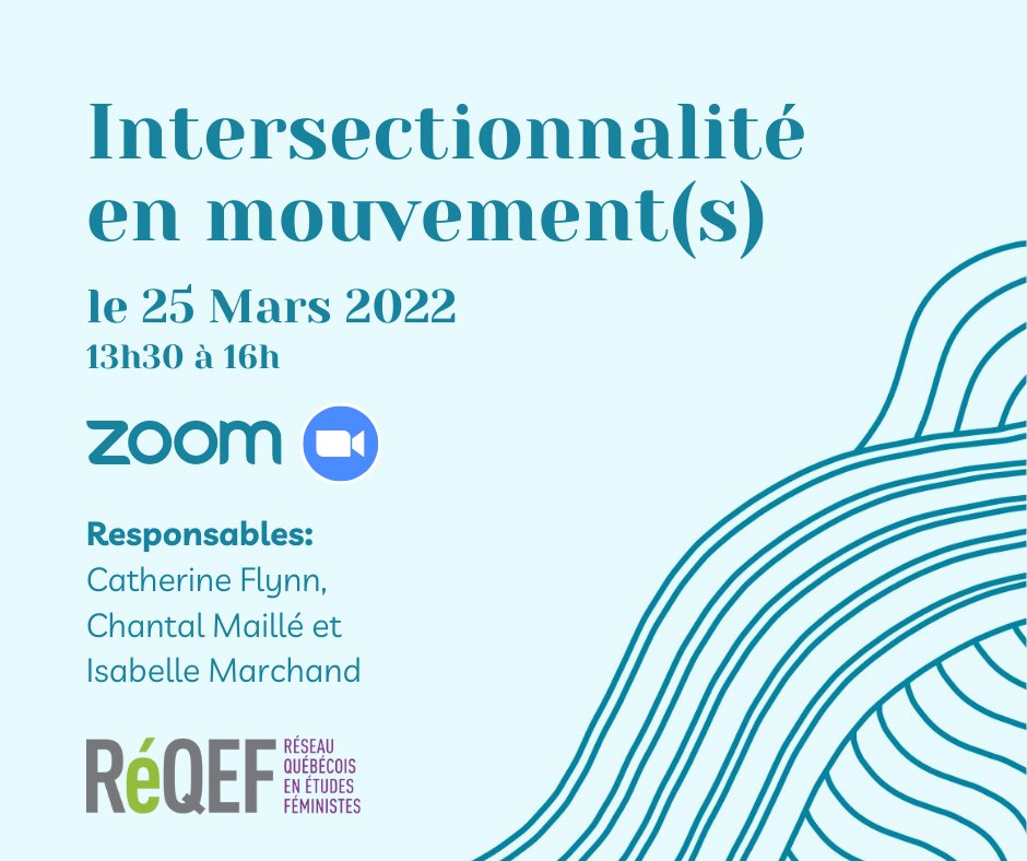 RéQEF (@reqef_) on Twitter photo ◣𝗖𝗼𝗹𝗹𝗼𝗾𝘂𝗲 𝗜𝗻𝘁𝗲𝗿𝘀𝗲𝗰𝘁𝗶𝗼𝗻𝗻𝗮𝗹𝗶𝘁𝗲́ 𝗲𝗻 𝗺𝗼𝘂𝘃𝗲𝗺𝗲𝗻𝘁(𝘀)◥
Le 𝟮𝟱 𝗺𝗮𝗿𝘀 𝟮𝟬𝟮𝟮, de 𝟭𝟯𝗵𝟯𝟬 𝗲𝘁 𝟭𝟲𝗵 via 𝗭𝗼𝗼𝗺, aura lieu le 𝗖𝗼𝗹𝗹𝗼𝗾𝘂𝗲 𝗜𝗻𝘁𝗲𝗿𝘀𝗲𝗰𝘁𝗶𝗼𝗻𝗻𝗮𝗹𝗶𝘁𝗲́ 𝗲𝗻 𝗺𝗼𝘂𝘃𝗲𝗺𝗲𝗻𝘁(𝘀). 
bit.ly/intersectionna… ◣𝗖𝗼𝗹𝗹𝗼𝗾𝘂𝗲 𝗜𝗻𝘁𝗲𝗿𝘀𝗲𝗰𝘁𝗶𝗼𝗻𝗻𝗮𝗹𝗶𝘁𝗲́ 𝗲𝗻 𝗺𝗼𝘂𝘃𝗲𝗺𝗲𝗻𝘁(𝘀)◥
Le 𝟮𝟱 𝗺𝗮𝗿𝘀 𝟮𝟬𝟮𝟮, de 𝟭𝟯𝗵𝟯𝟬 𝗲𝘁 𝟭𝟲𝗵 via 𝗭𝗼𝗼𝗺, aura lieu le 𝗖𝗼𝗹𝗹𝗼𝗾𝘂𝗲 𝗜𝗻𝘁𝗲𝗿𝘀𝗲𝗰𝘁𝗶𝗼𝗻𝗻𝗮𝗹𝗶𝘁𝗲́ 𝗲𝗻 𝗺𝗼𝘂𝘃𝗲𝗺𝗲𝗻𝘁(𝘀). 
bit.ly/intersectionna…