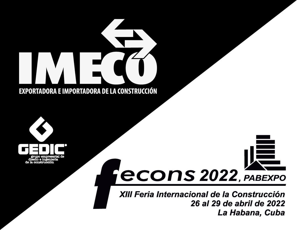 CubaMicons's tweet photo. FECONS 2022 contará con la presencia de #IMECO, empresa integrada a la #OSDE_GEDIC con más de 20 años de experiencia en comercio exterior, aplicado a la exportación e importación de productos y bienes de la construcción.
#FECONS2022
#RevolucionEsConstruir
#ConstruyendoElFuturo https://t.co/DiKp0fLXDW