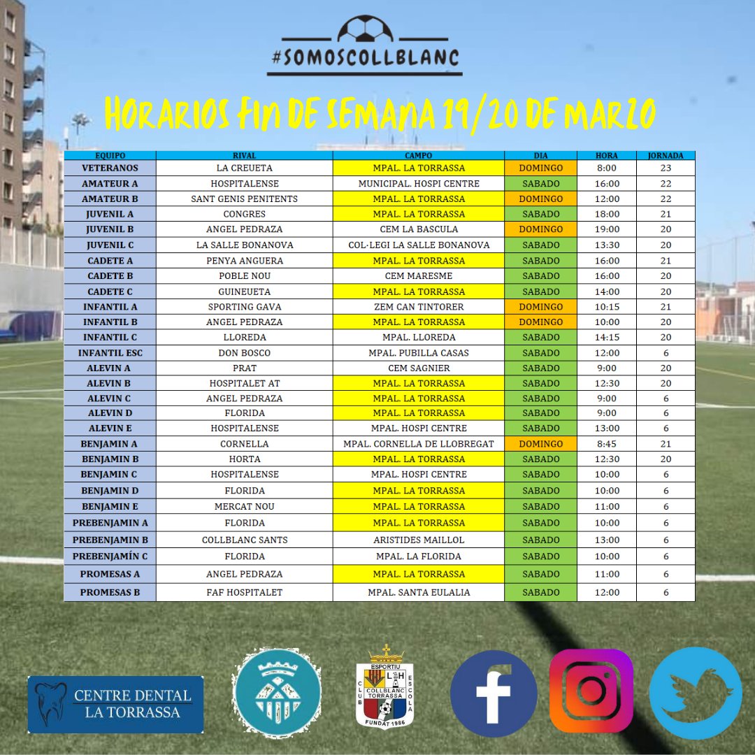 [🕐HORARIOS PARTIDOS FIN DE SEMANA 🗓️ 19 Y 20 DE MARZO]

¡Suerte a todos!

@centro_dental_la_torrassa #patrocinadoroficial #somoscollblanc