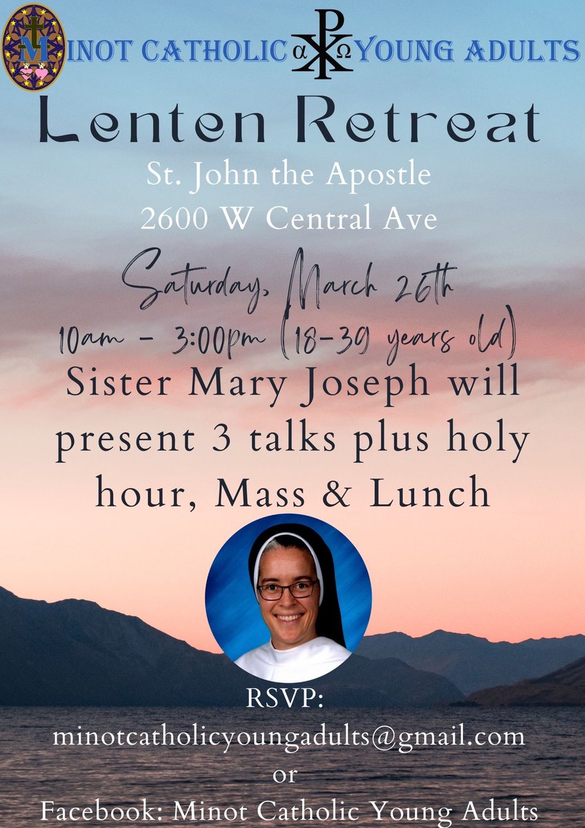 StLeosChurch's tweet photo. The Minot Catholic Young Adults have a Lenten Retreat planned for March 26th. Ages 18-39 are welcome. Please RSVP by Wednesday, March 23rd. Retreat Schedule:
10am- talk/Q &amp; A
11am- holy hour
12pm - Mass
12:30-1:30 -lunch
1:30-2:15 - talk/Q &amp; A
2:15-2:30 - break
2:30-3 Final Talk https://t.co/y3XjpD2gYU