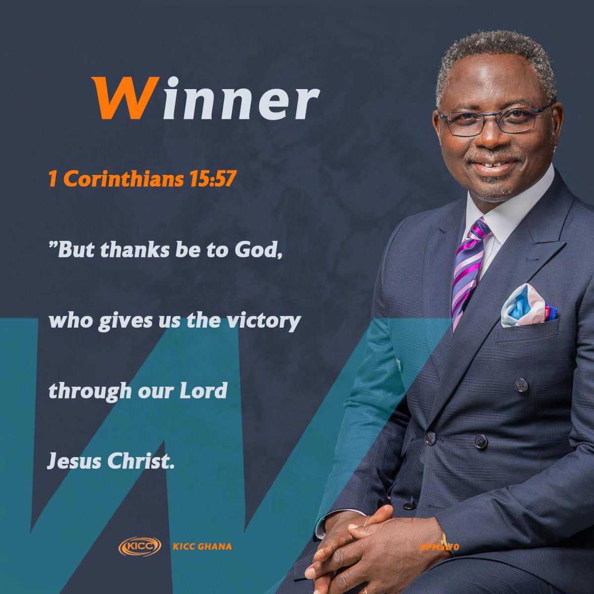 kiccghana's tweet photo. But thanks be to God, who gives us the victory through our Lord Jesus Christ.
1 Corinthians 15:57
#PMat70 #PastorMatthewAt70
#YearOfTakingOver #RaisingChampions
#kicccelebrates #PMA70 https://t.co/7f1NNX3NpL