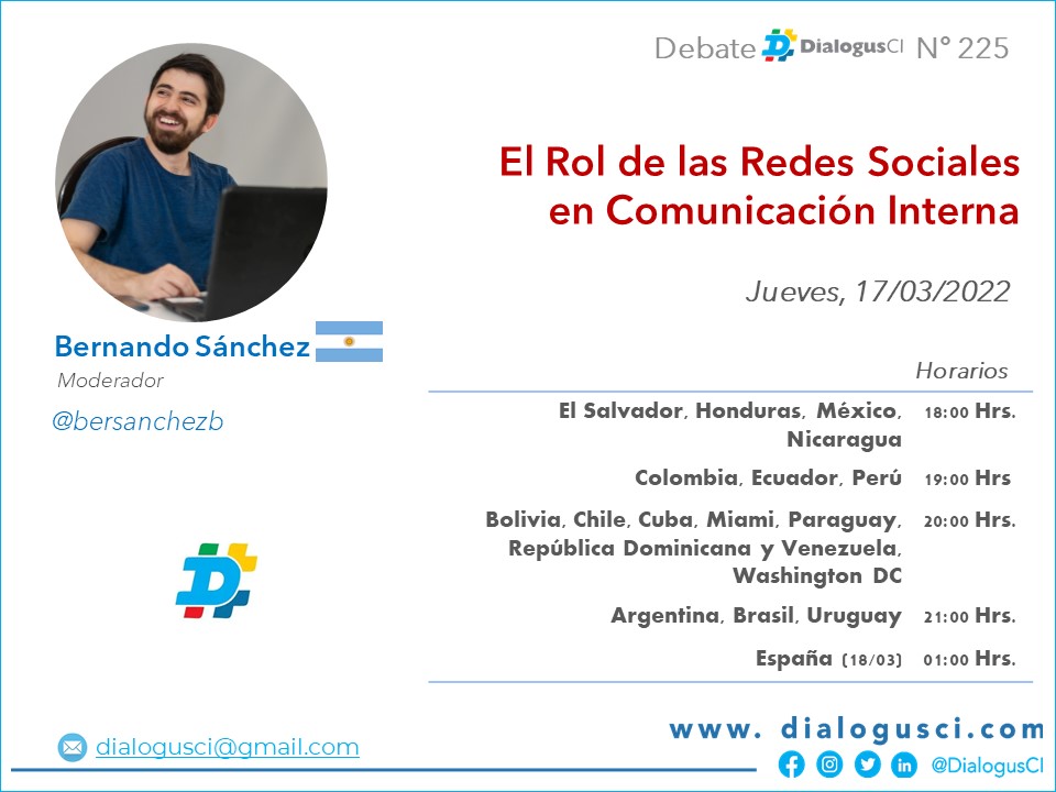 jaimejavier's tweet photo. Este jueves 17/03 se desarrollará el debate N° 225 organizado por la comunidad @DialogusCI y que tendrá como moderador a @bersanchezb con el tema "El Rol de las #redessociales en #comunicacióninterna". Nos encontramos, vía twitter, y siempre bajo el hashtag #DialogusCI. https://t.co/DEXJOl4YHo