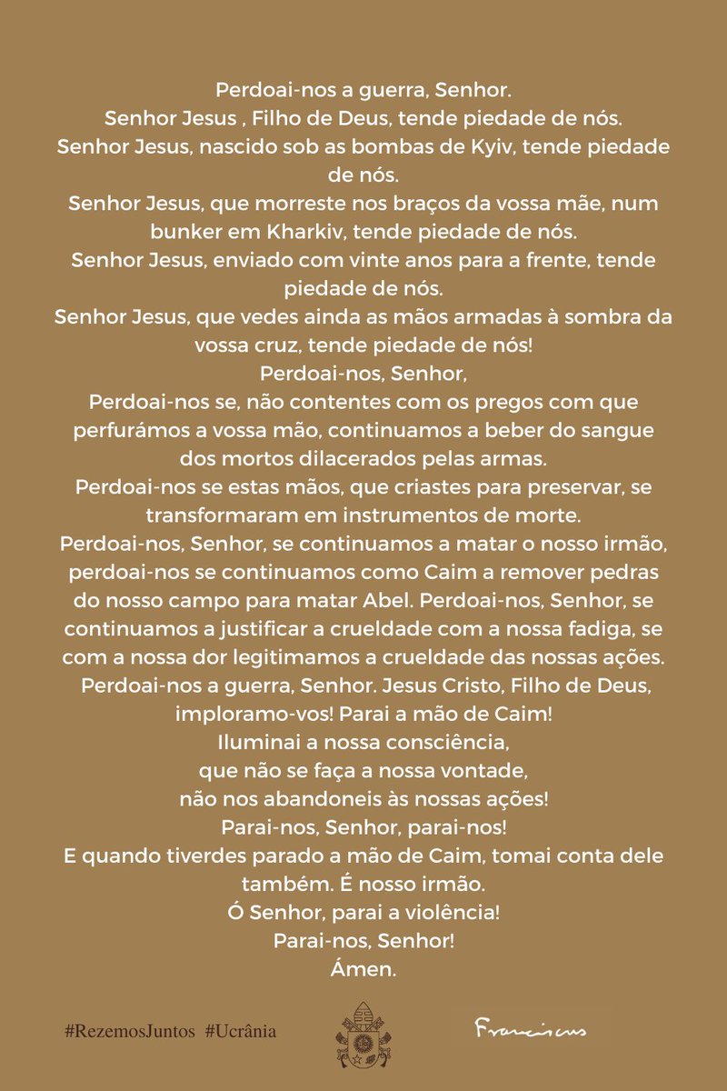 Pontifex266_pt's tweet photo. Estimados irmãos e irmãs, na dor desta guerra, rezemos todos juntos, pedindo perdão ao Senhor e pedindo #paz. #RezemosJuntos #Ucrânia https://t.co/kavrUie4qE