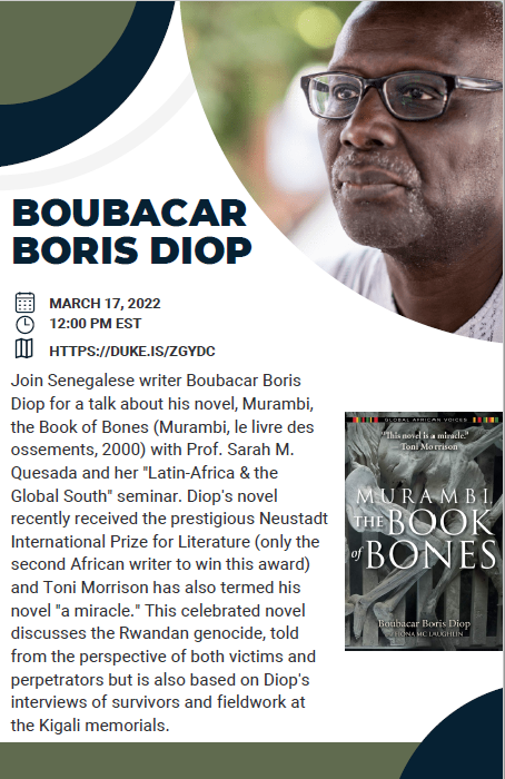FHI is co-sponsoring this VIRTUAL TALK with Romance Studies TOMORROW 3/17@12pm EDT: duke.is/zgydc. Join one of the most prominent contemporary Francophone, Senegalese writers today, Boubacar Boris Diop, discuss his novel Murambi, the Book of Bones (2000) <a href="/DukeRomanceSt/">Duke Romance Studies</a>