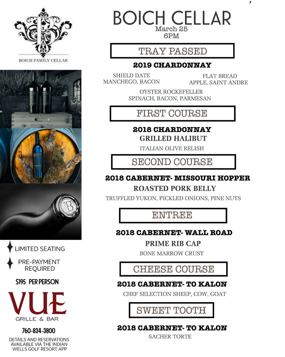 The VINES @ THE VUE series continues with our next WINE DINNER with BOICH WINES.  Seats are limited, call 760-834-3800 or email Lzepeda@IWGR.com &amp; tell them the "BIG GUY" sent you!