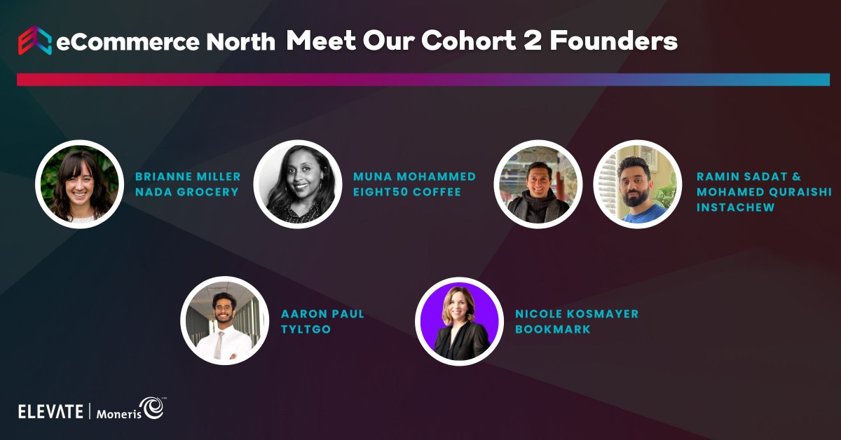 Congratulations to all of the #founders selected to be a part of the #eCommerceNorth Accelerator program! This is our 2nd cohort and we cannot wait to start our #journey together. Learn more about the founders here: ecommercenorth.ca/companies/ <a href="/moneris/">Moneris</a> <a href="/osler_law/">Osler, Hoskin & Harcourt LLP</a> #Elevate #Startups
