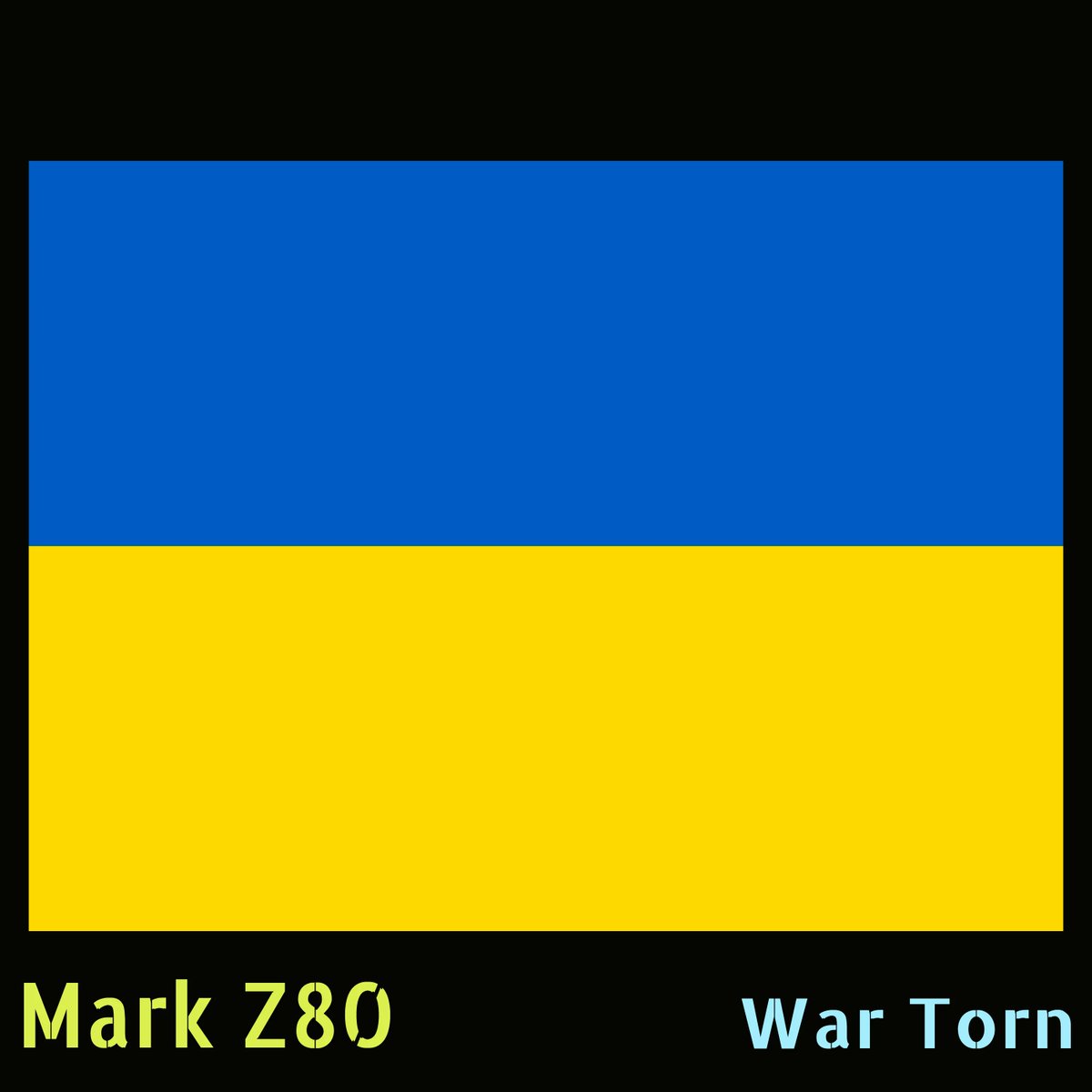 MarkZ80Music's tweet photo. If you haven't yet, listen to my new single, War Torn: https://t.co/z2GKWvtPWL

#MarkZ80 #MarkZ80Music #WarTorn #Ukraine #UkraineInvasion #music #ambient #somber https://t.co/ys5E1P2sKr
