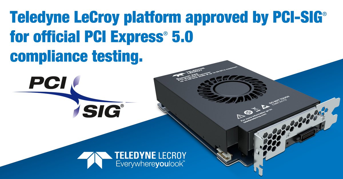 TeledyneLecroy's tweet image. INTRODUCING the ONLY equipment certified for link and transaction layer testing of all three #PCIe generations, #TeledyneLeCroy's Summit® Z58 #ProtocolExerciser / #ProtocolAnalyzer, approved by the #PCISIG! Click lcry.us/3IhfcC5 to read the press release. #pciexpress5.0