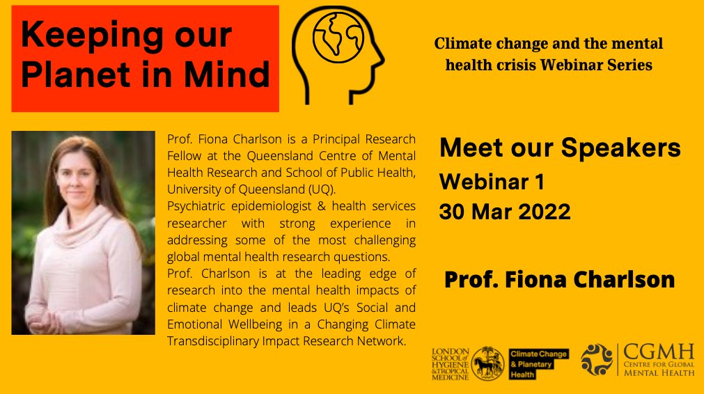 📢Meet our speakers! We are pleased to have Prof. Fiona Charlson among the panelists invited to the webinar series on #climatechange and #mentalhealth organized by <a href="/LSHTM_Planet/">Centre on Climate Change & Planetary Health, LSHTM</a> and <a href="/GMentalHealth/">Centre for GMH</a> <a href="/LSHTM/">London School of Hygiene & Tropical Medicine</a>🌏<a href="/Osahermosa2010/">Elaine C Flores 🇵🇪in🇬🇧 MD PhD (her/she)Eng/Spa</a>

Join us!👇

🗓️30Mar2022 
🕥10:30 – 12:00 GMT