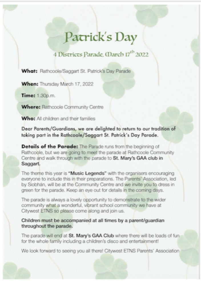 A reminder that Citywest ETNS will participate in the Rathcoole/Saggart St. Patrick’s Day parade tomorrow. 

See information from our PA below - all welcome!