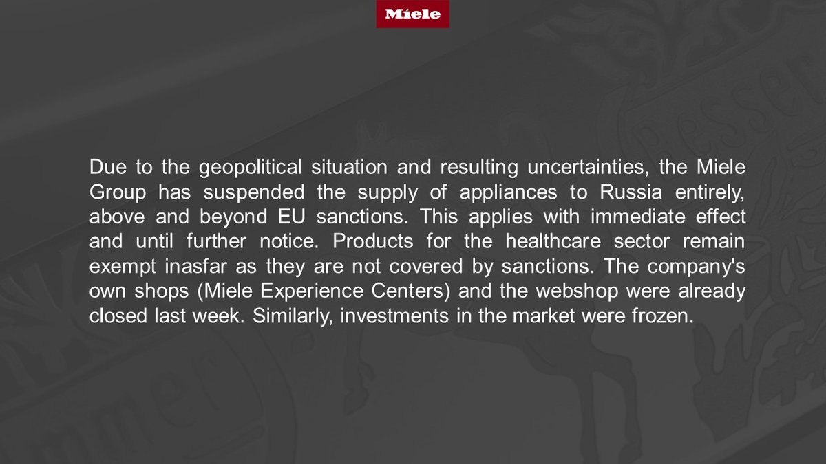 Miele_Press's tweet photo. Due to the geopolitical situation and resulting uncertainties, the Miele Group has suspended the supply of appliances to Russia entirely, above and beyond EU sanctions. This applies with immediate effect and until further notice. 
#Ukraine #StopWar https://t.co/x6Kas4sMsQ
