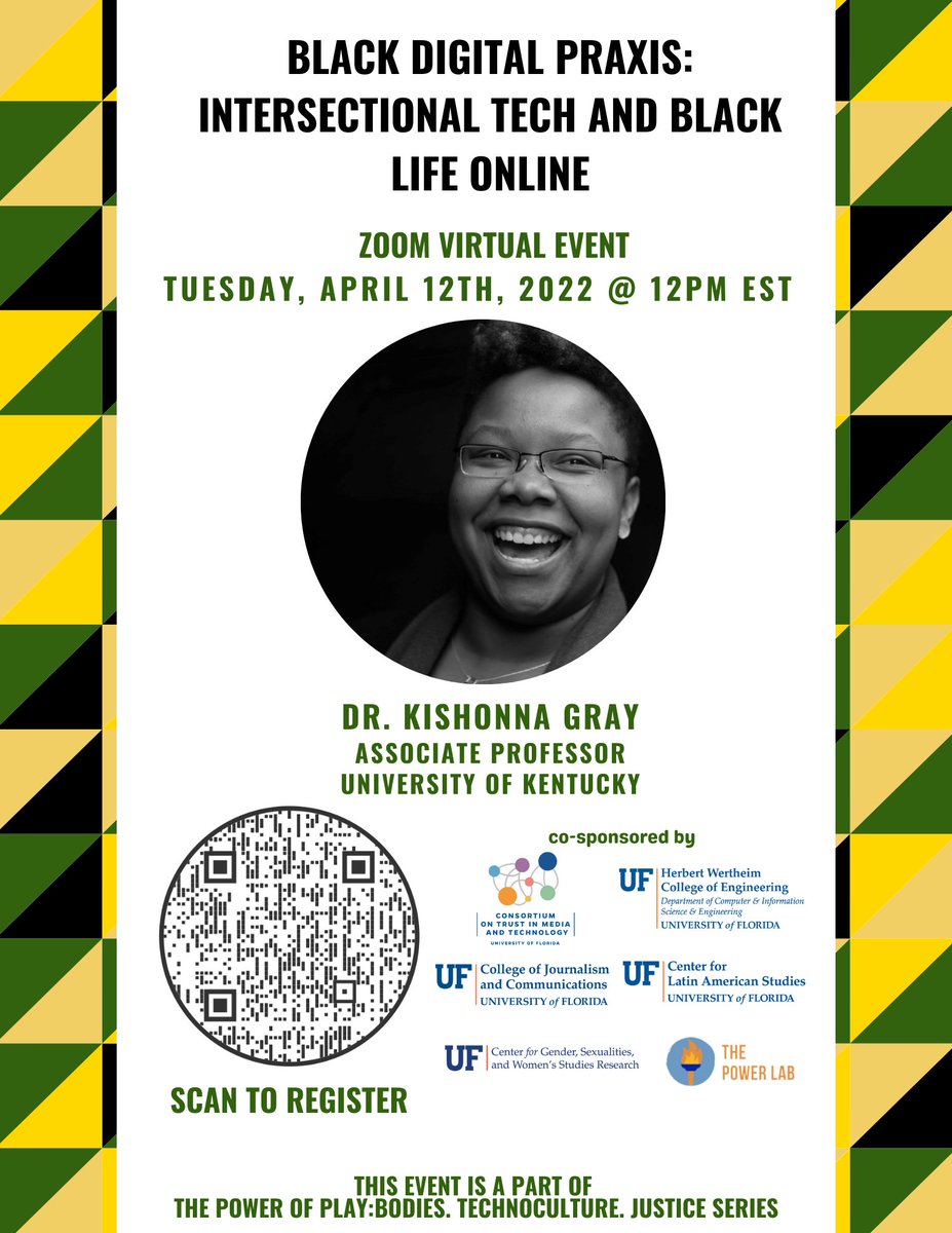 Black Digital Praxis: Intersectional Tech and Black Life Online: 4/12/22, noon. Featuring Dr. Kishonna Gray. Register now: ufl.zoom.us/meeting/regist…
