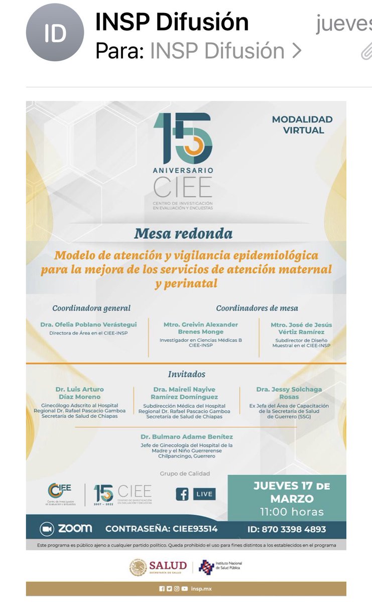 Mañana tendremos una mesa redonda sobre Modelo de atención y vigilancia epidemiológica
para la mejora de los servicios de atención maternal y perinatal a las 11 A.M, Para continuar la segunda quincena del mes de marzo en la celebración del 15 aniversario del CIEE-INSP. No falte!