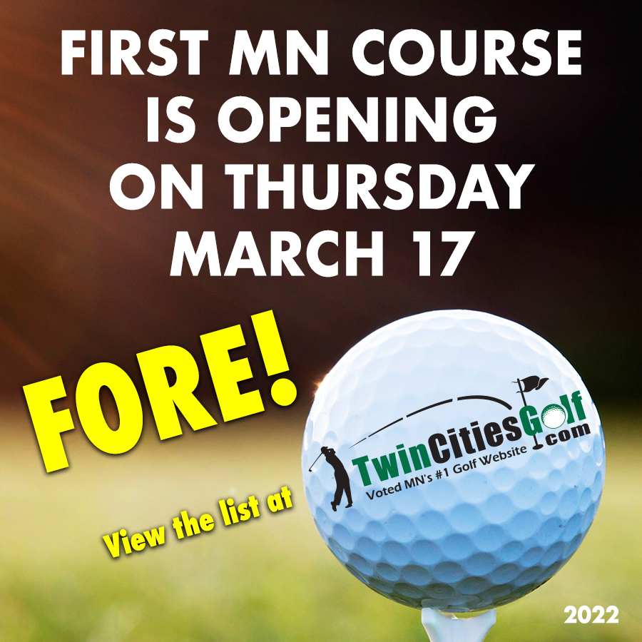 TwinCitiesGolf.com on Twitter: "FORE! The 1st MN golf course is opening on  tomorrow (3/17) with more this weekend &amp; outdoor ranges now open. View  the list at https://t.co/mc1XRuBkLD &amp; check back often