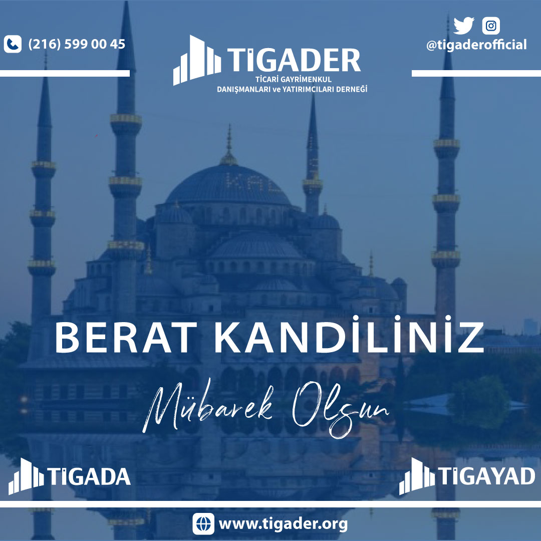 Ramazan ayının habercisi, Berat Kandiliniz mübarek olsun!

#tigader #ticarigayrimenkul #commercial