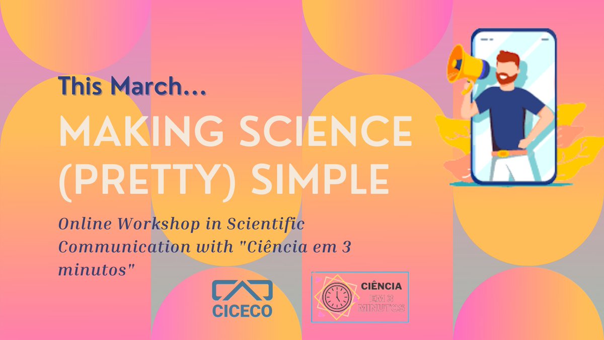 Don't miss next March 30th @ 5 pm, an hands-on online Workshop by Ciência em 3 Minutos where you will learn how to translate your science into interesting visual works. 
Reserve your spot using the online form (check it in your email)!
See you there!
#cadciceco