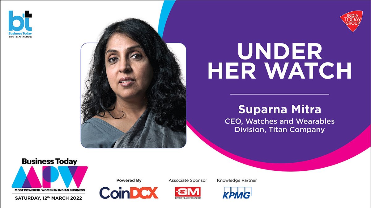 Business Today (@business_today) on Twitter photo Catch Titan's Suparna Mitra, MPW winner 2021, only at #BusinessToday's 'Most Powerful Women Awards' on the March 12. | #BTMPW #MostPowerfulWomen #BusinessTodayTV #BreakingBarries <a href="/CoinDCX/">CoinDCX : India Ka Crypto Coach</a> <a href="/GMModular/">GM Modular Pvt Ltd</a> <a href="/KPMGIndia/">KPMG India</a> <a href="/Suparnamitra99/">Suparna Mitra</a> Catch Titan's Suparna Mitra, MPW winner 2021, only at #BusinessToday's 'Most Powerful Women Awards' on the March 12. | #BTMPW #MostPowerfulWomen #BusinessTodayTV #BreakingBarries <a href="/CoinDCX/">CoinDCX : India Ka Crypto Coach</a> <a href="/GMModular/">GM Modular Pvt Ltd</a> <a href="/KPMGIndia/">KPMG India</a> <a href="/Suparnamitra99/">Suparna Mitra</a>