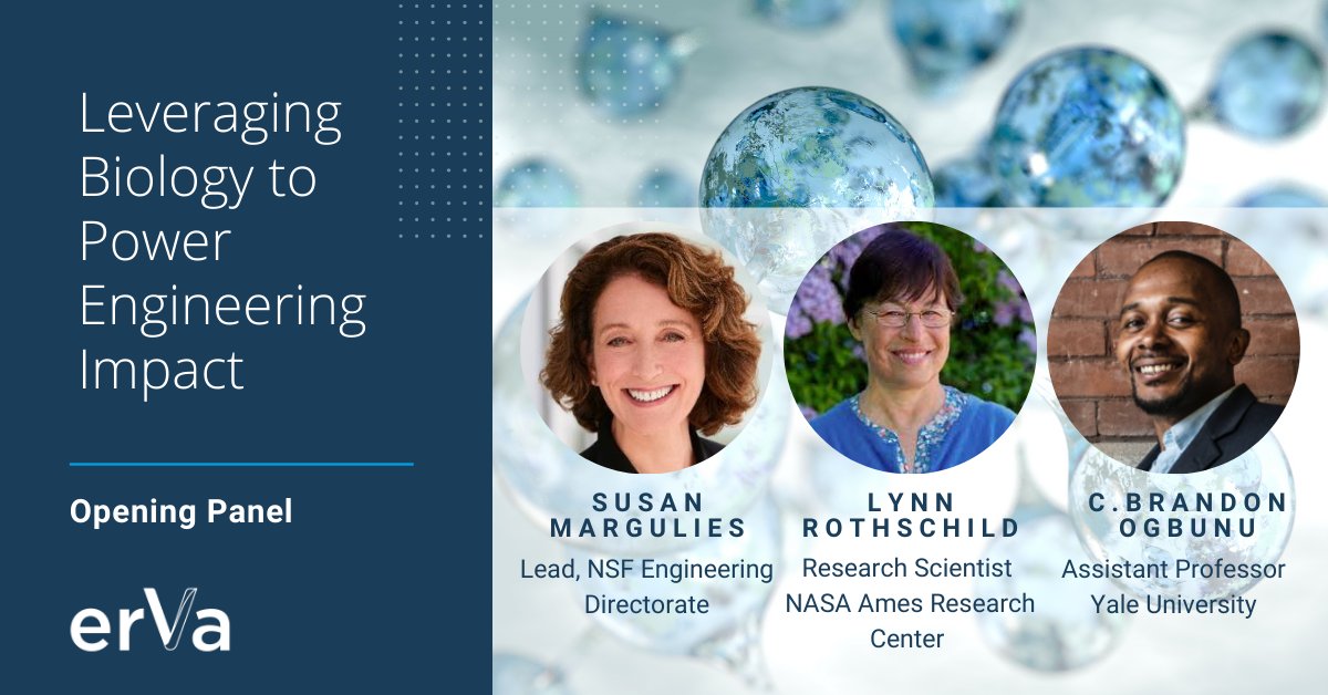 ERVAcommunity's tweet photo. The #ERVACommunity's second visioning event, Leveraging Biology to Power Engineering Impact, is underway! Looking forward to this inspirational panel with @NSF's Susan Margulies, @Yale's Brandon Ogbunu and @NASA's Lynn Rothschild. https://t.co/qL5JM1Wxcr
