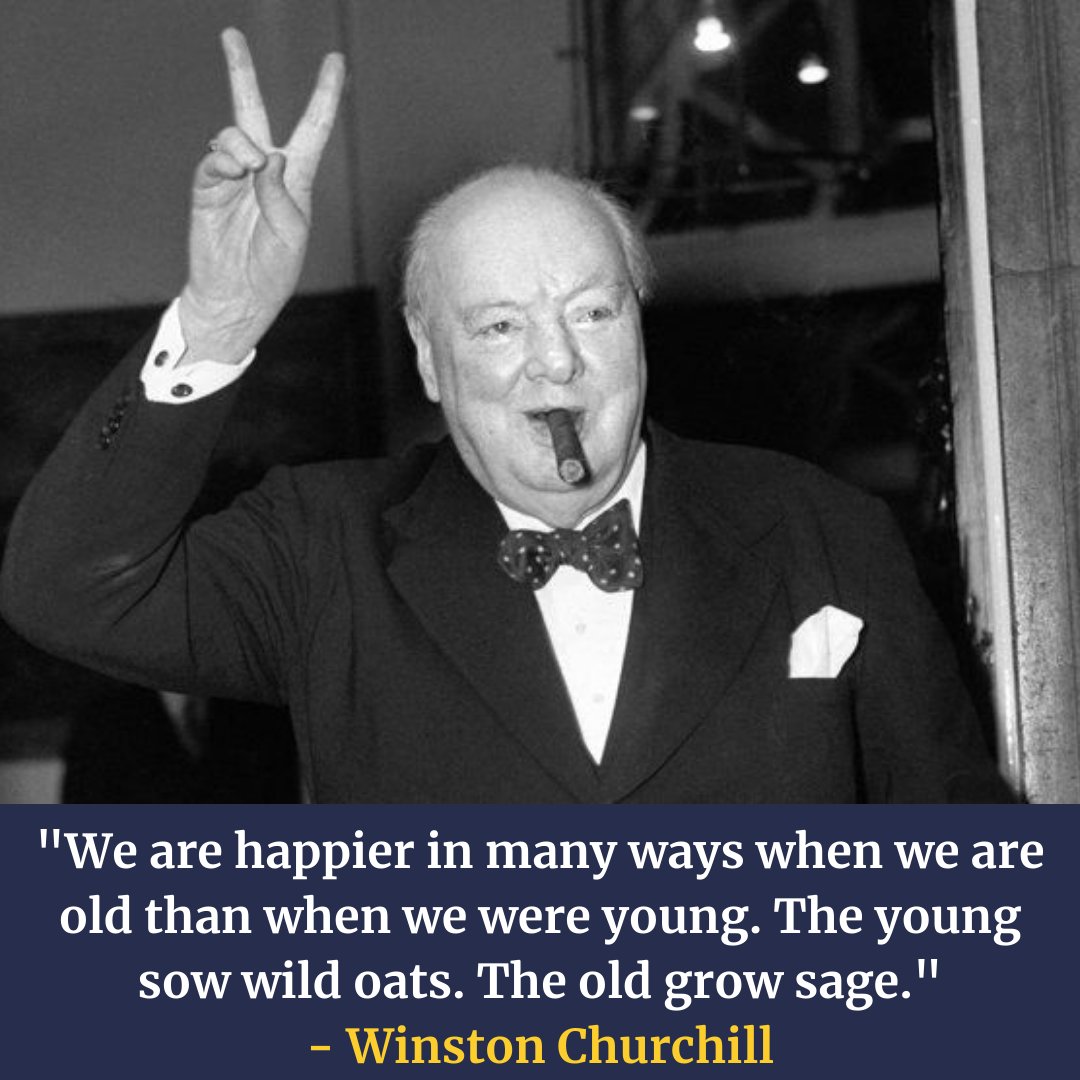 ParentUrParent's tweet photo. Winston Churchill remains one of the most famous politicians of all time. The twice Prime Minister was a skilled orator and prolific writer, and most notably an inspirational leader in times of war. On this #WednesdayWisdom, a quote on aging from this brilliant renaissance man. https://t.co/CnUZZA83dh
