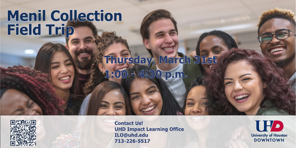UHDStudyAbroad's tweet photo. Join the Impact Learning Office for a field trip to the Menil Collection!
Thursday, March 31st
1:00 PM - 4:30 PM
Sign up with the QR code or visit the link. Spaces are limited so RSVP now! 
https://t.co/JAk8w2Fz3B https://t.co/ExspJKgkr9