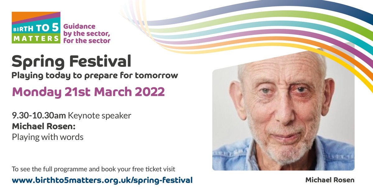 Excited to announce our first keynote speaker at the Spring Festival The wonderful <a href="/MichaelRosenYes/">Michael Rosen 💙💙🎓🎓 NICE 爷爷</a> 
Book tickets at wwwbirthto5matters.org.uk/spring-festiva…