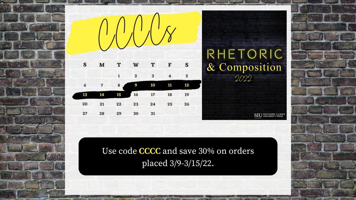 Happy #4C22. Use code CCCC and save 30% on orders placed 3/9-3/15/22. Shop our new Rhetoric &amp; Composition catalog at siupress.com/rhetcomp.
#CCCC #CCCC2022 #4C #4C22