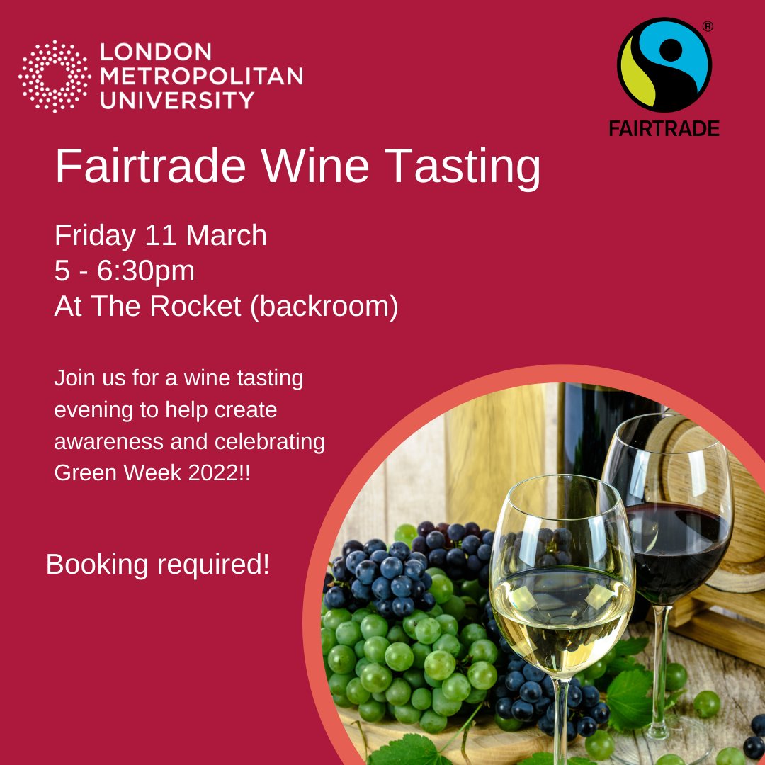 What better way to celebrate the end of Green Week 2022 with Fairtrade Wine Tasting! Make sure you book your tickets now to avoid disappointment! 📅 Friday 11 March 🕖5pm - 6:30pm 🎟️ow.ly/2bNm50IeUeB #GreenWeek2022 #LondonMet #GreenLondonMet