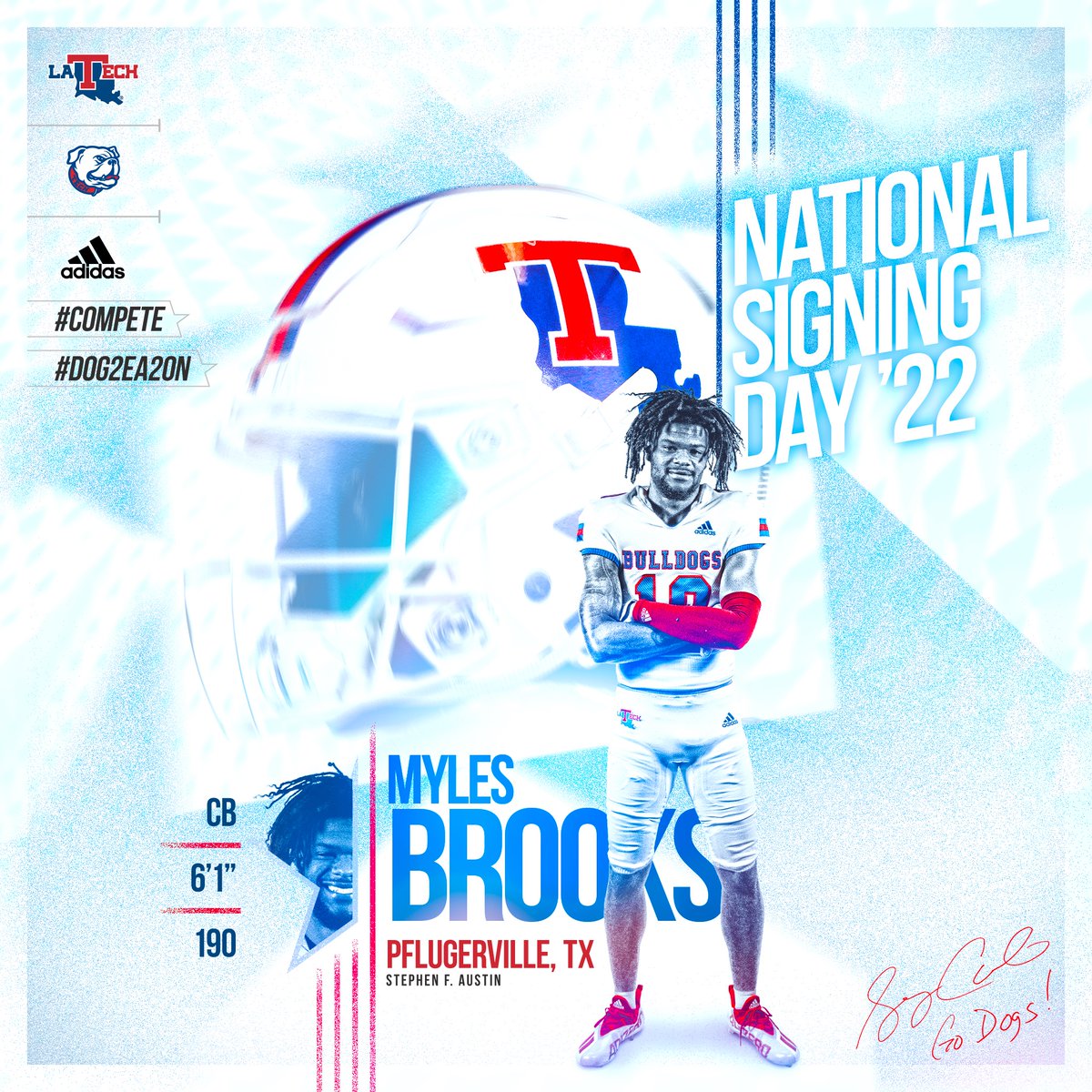 LATechFB's tweet photo. Welcome to the Dog Brotherhood, Myles Brooks!
Player Bio: https://t.co/N8hIjQARKN
2022 Signee Roster: https://t.co/GdOWBfji8B
#Compete #resuLTs #DOG2EA2ON https://t.co/VuV4EmpvWL