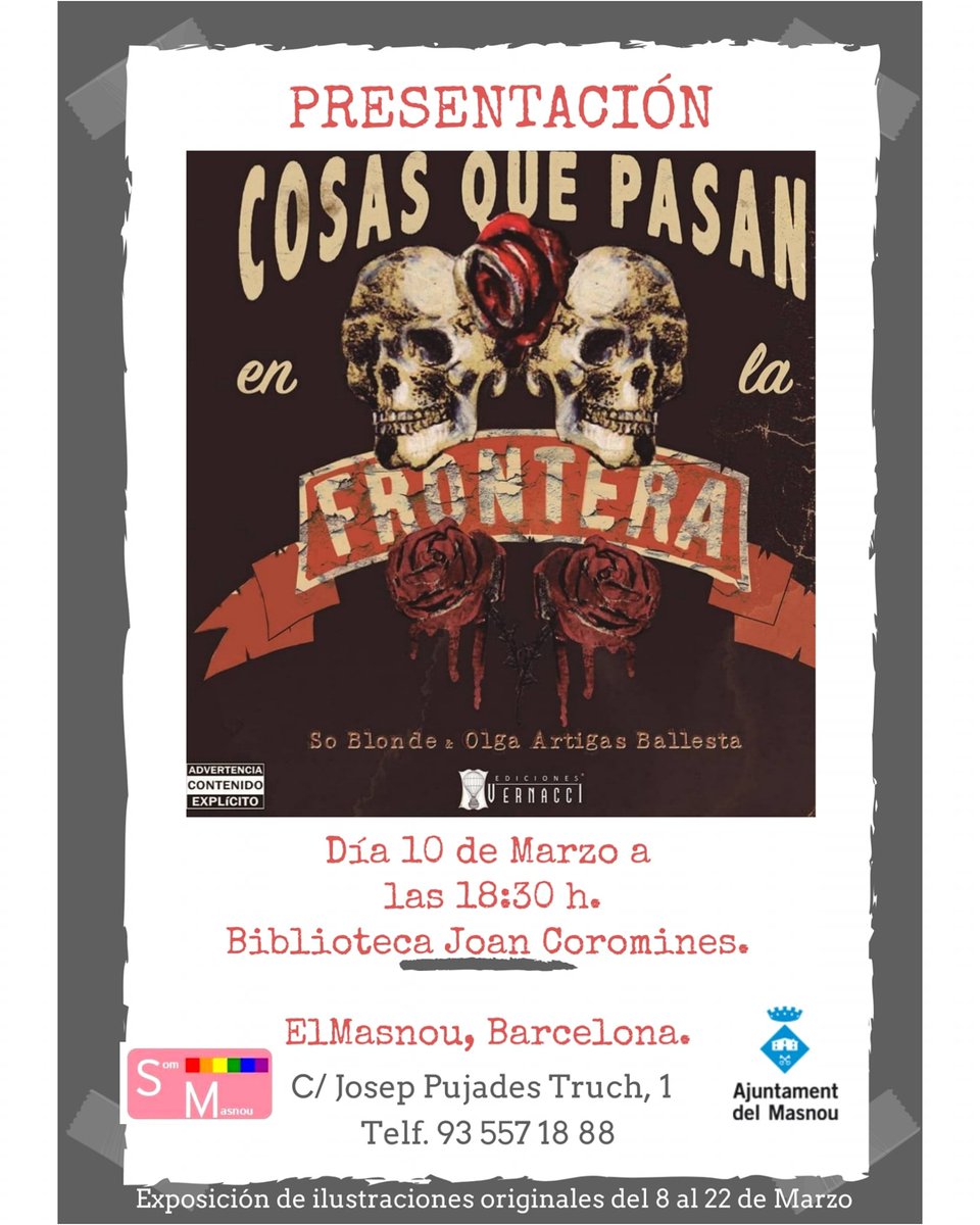 edicionvernacci's tweet photo. Amigos del Masnou, mañana tendrá lugar la presentación de Cosas que pasan en la frontera, de So Blonde y Olga Artigas Ballesta. Habrá libros, originales de Olga, charlas y estará Olga (en buena compañía). Un momento perfecto para conocer esta obra de y sobre mujeres guerreras. https://t.co/xWfqUCcJMq