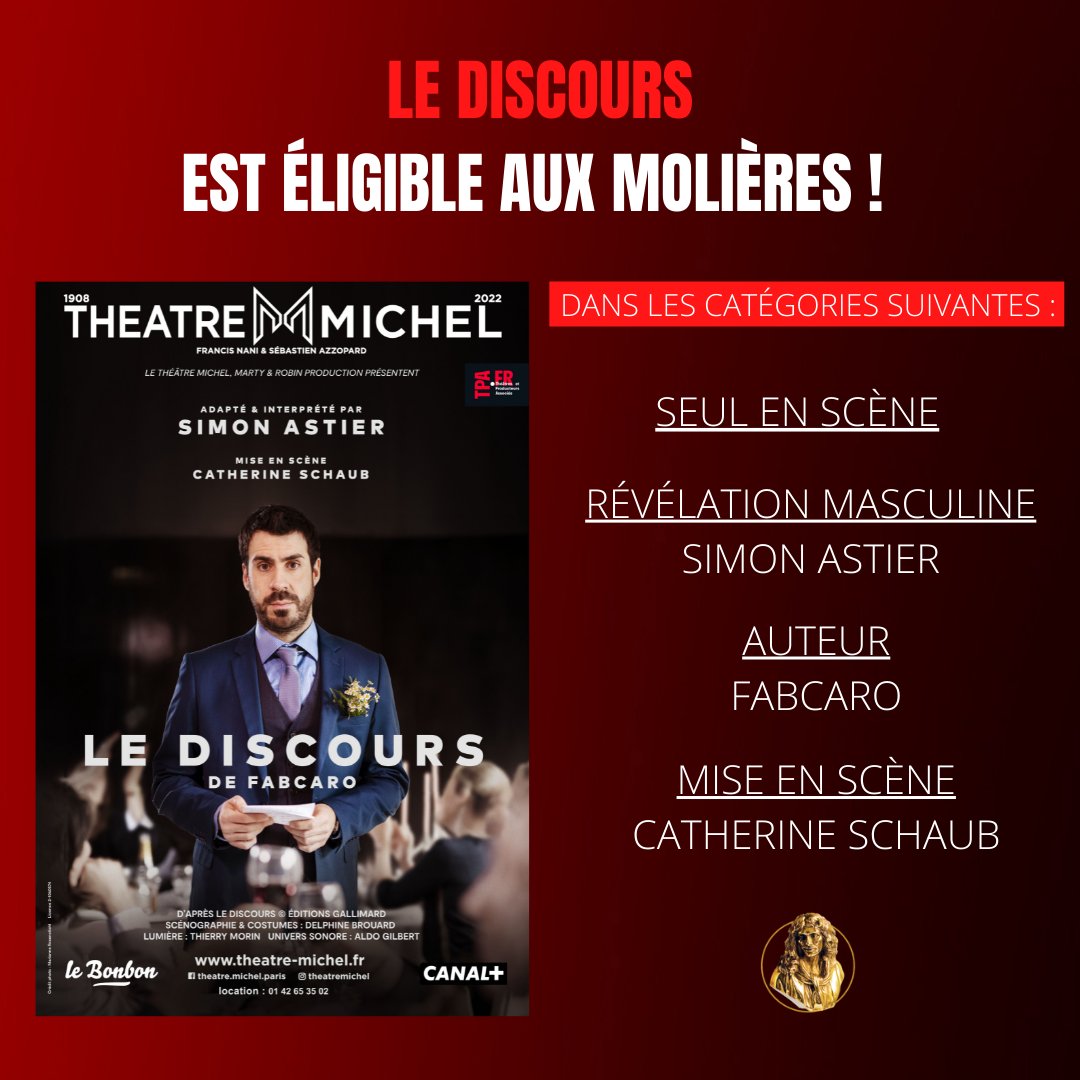 🥳🥳 Encore une bonne nouvelle !! #LeDiscours est éligible aux #Molières, dans les catégories suivantes : 
👉 seul en scène 
👉 révélation masculine : <a href="/simonastierHC/">Simon Astier</a>
👉 auteur : #Fabcaro
👉 mise en scène : Catherine Schaub

<a href="/NuitdesMolieres/">Les Molières</a>