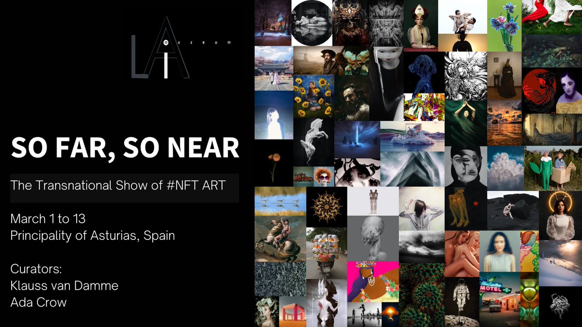 joaquinrestrepo's tweet photo. Transational show #NFT
SO FAR, SO NEAR at the LAi Museum 
🌐https://t.co/ggjwCTSIJ7 🌐
Curated it by @adacrow and @klaussvandamme 

#NFTs #NFTCollector #NFTCommunity #NFTAsturias #ART https://t.co/e7ghGgm1Iu