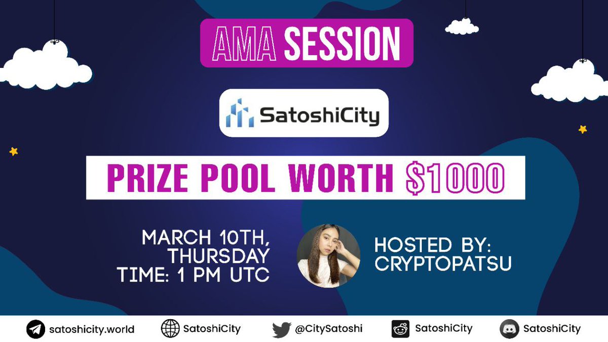 CitySatoshi's tweet photo. 🔊We are thrilled to announce an #AMA!!

Join us for an enthralling session with tedious questions about the project😋

Date: March 10th, Thursday
Time: 1 PM UTC
Hosted by: CryptoPatSu

Prize Pool worth $1000
.
.
.
#CITY #SatoshiCIty #Metaverse #NFTGaming #Blockchain https://t.co/ORVn0GXREa