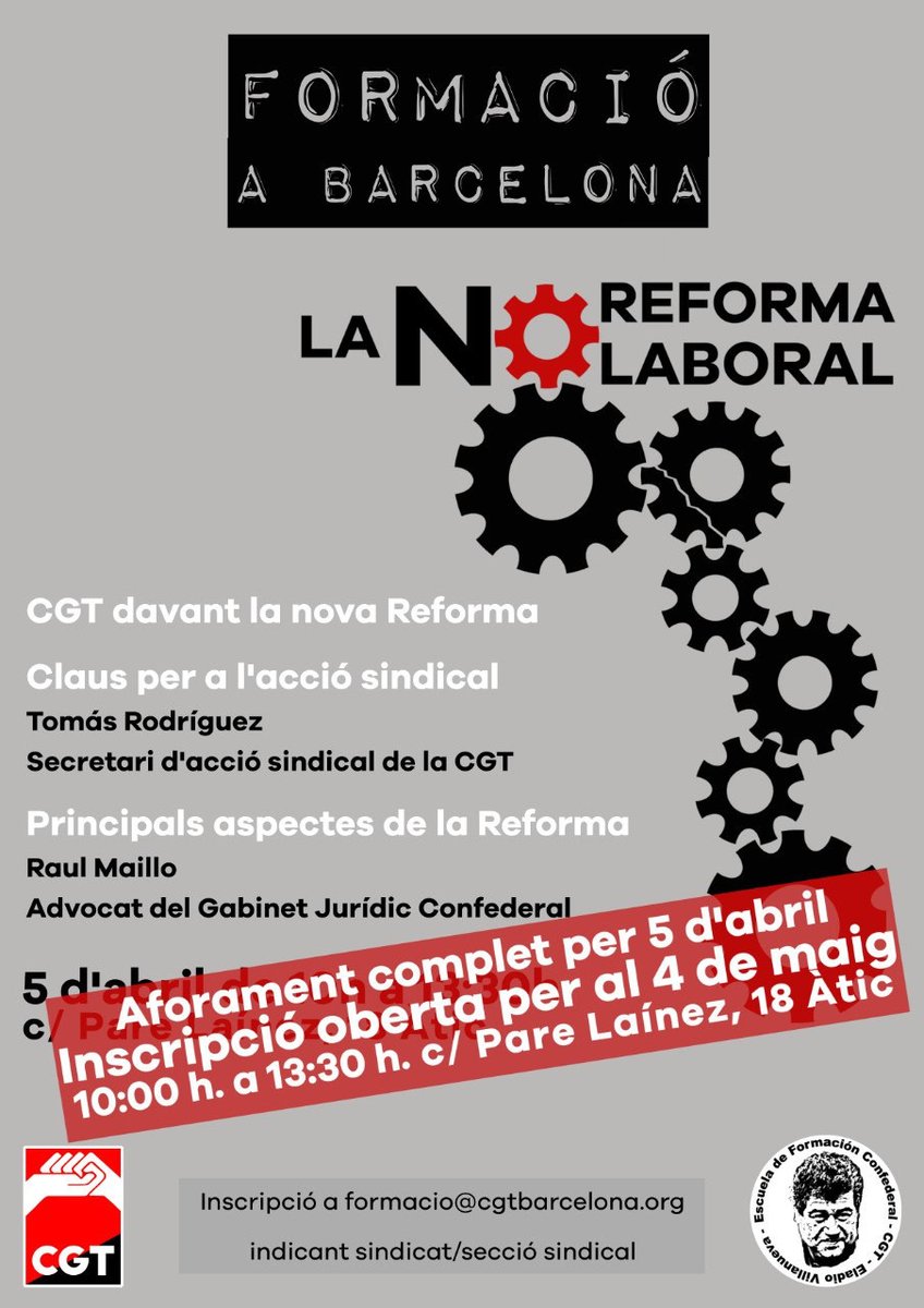 CGTBarcelona's tweet photo. Nou curs de formació de @CGT a #Barcelona
Aspectes Claus de la #NoReforma Laboral i elements per a l’acció sindical amb Tomás Rodríguez, Secretari d’Acció Sindical de #CGT i l’advocat Raúl Maillo del Gabinet Jurídic Confederal
📅 4 de maig
⏰ 10h a 13.30h
Formació per a lluitar! https://t.co/DAYilbtvFC