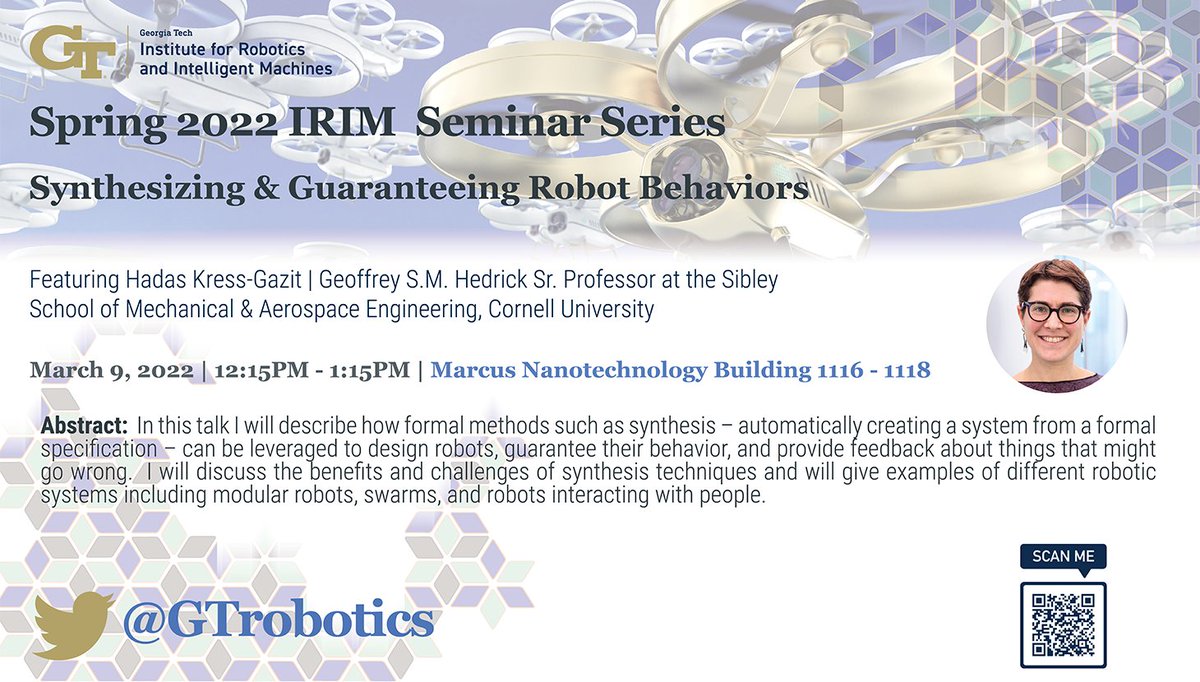GTrobotics's tweet photo. .@gatechengineers TODAY 3-9 @ 12:15PM in Marcus Nanotech = "Synthesizing & Guaranteeing Robot Behaviors" with @CornellMAE Geoffrey S.M. Hedrick Sr. Professor Hadas Kress-Gazit
https://t.co/nQQeSgk2v8
#roboticswarm #roboticsystem #robotics #research https://t.co/fdtaW6ntng