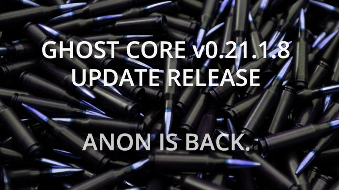 Ghost_Privacy's tweet photo. GHOST CORE UPDATE v0.21.1.8 HAS BEEN RELEASED!

Please update immediately. If you use the QT wallet you can download the update below. If you use the DESKTOP wallet you can restart it to receive an automatic update.

https://t.co/WQr9aPrMh5

GhostHelp TG: https://t.co/SN4yo0dzlp https://t.co/a5Yxiunhl2