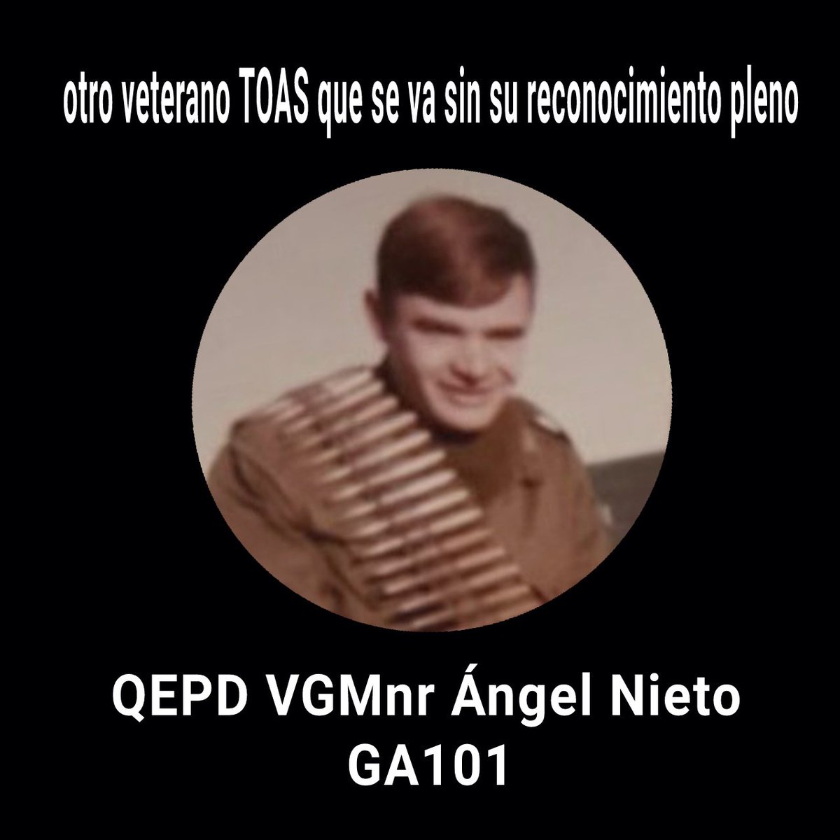 ConcertaTOAS's tweet photo. Otro veterano TOAS que se va sin su reconocimiento pleno QEPD #VGMnrAngelNieto #GA101 @DiputadosAR @SenadoArgentina @alferdez https://t.co/1EYVVyi7dy