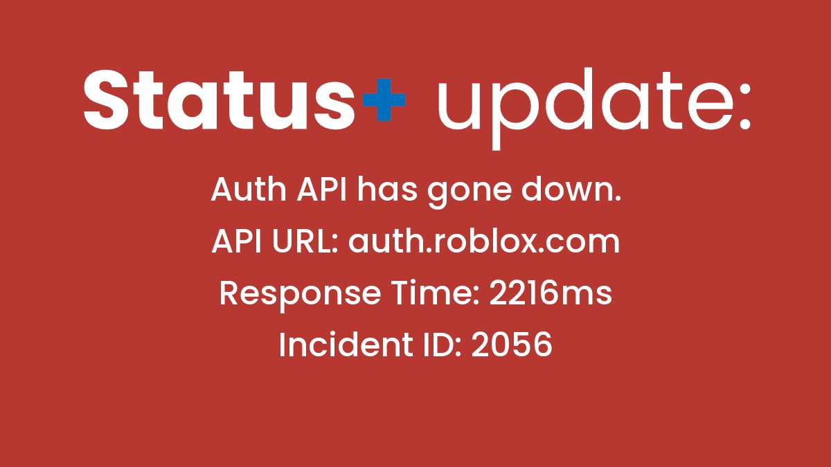 RBLXStatusPlus's tweet photo. #RobloxStatus
🔴 Auth API has gone down
API URL: https://t.co/BP686TrxSZ
Response time: 2216ms
Incident ID: 2056

This tweet was automatically sent. https://t.co/lCDBodtBIN
